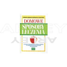 Domowe sposoby leczenia