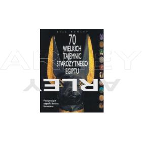 70 wielkich tajemnic starożytnego Egiptu