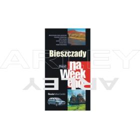 Bieszczady na weekend. Przewodnik